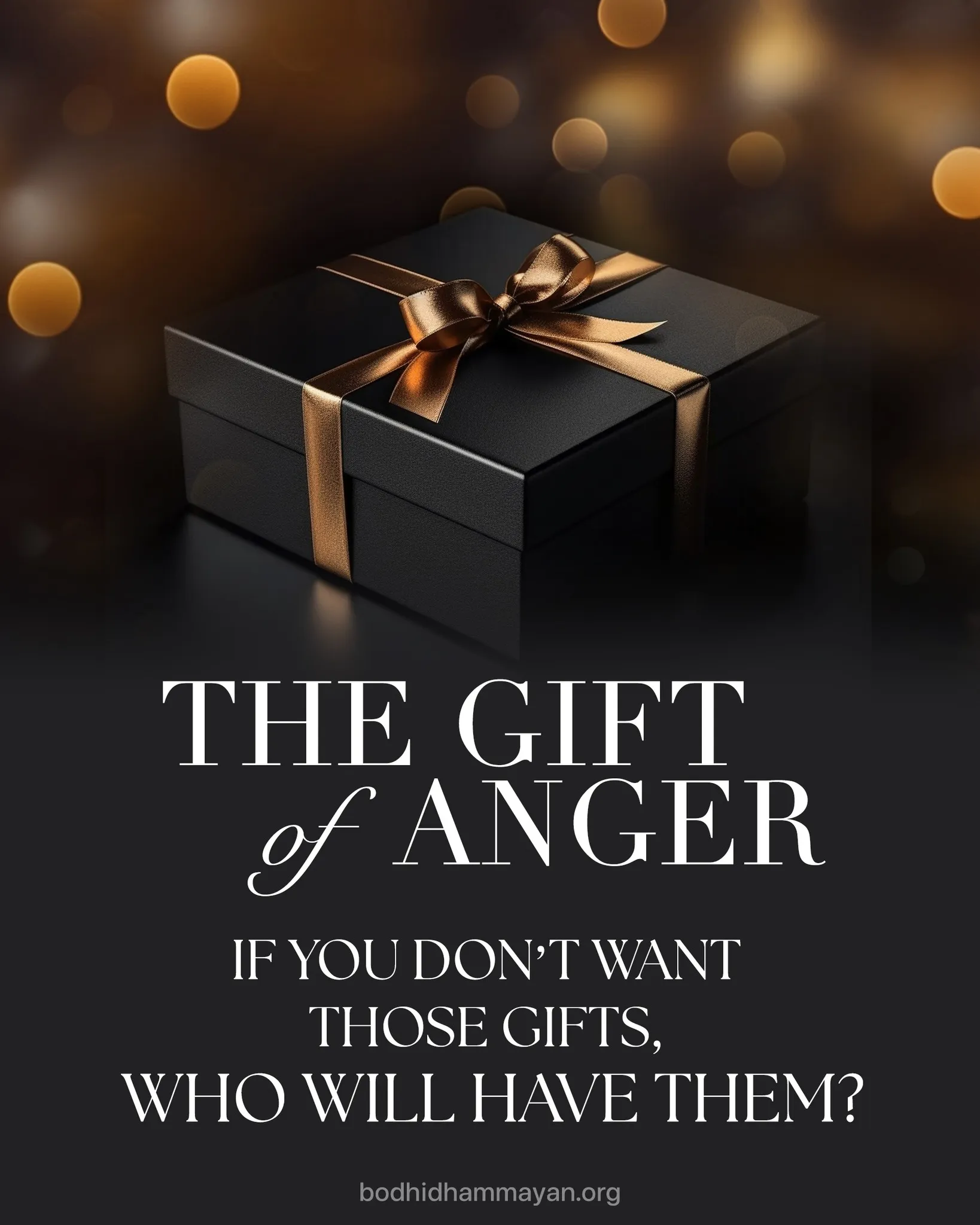 THE GIFT of ANGER